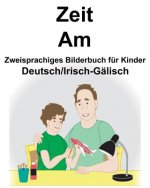 Deutsch/Irisch-Gälisch Zeit/Am Zweisprachiges Bilderbuch für Kinder