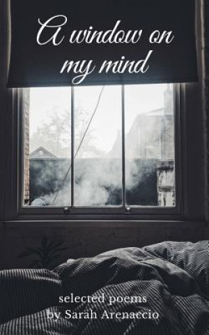 A Window on My Mind