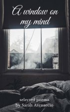 A Window on My Mind