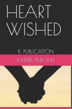 Heart Wished: K Publication