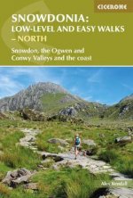 Snowdonia: 30 Low-level and Easy Walks - North