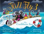 Jazz Fly 3: The Caribbean Seavolume 3 [With CD (Audio)]