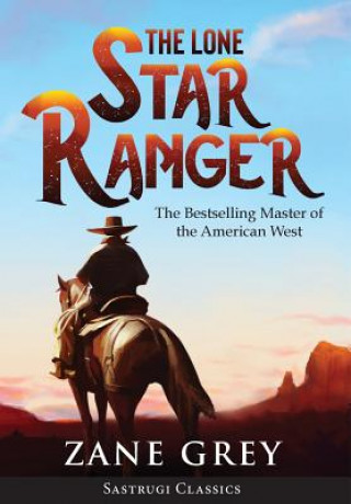 Lone Star Ranger (Annotated)