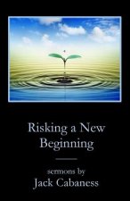 Risking a New Beginning