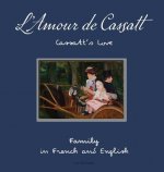 L'Amour de Cassatt/Cassatt's Love