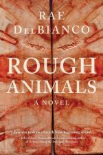 Rough Animals: An American Western Thriller