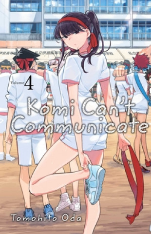 Komi Can't Communicate, Vol. 4 (Tomohito Oda)(Brožovaná)