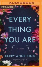 EVERYTHING YOU ARE