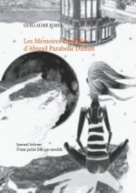 Les mémoires parall?les d'abigail parabelle dumm