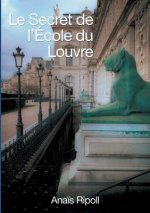 Secret de l'Ecole du Louvre