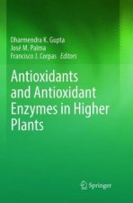 Antioxidants and Antioxidant Enzymes in Higher Plants