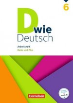 D wie Deutsch 6. Schuljahr - Arbeitsheft mit Lösungen