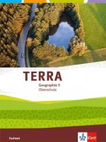 TERRA Geographie 5. Ausgabe Sachsen Oberschule. Schülerbuch Klasse 5