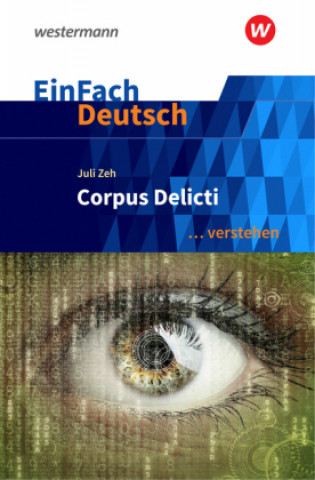 Corpus Delicti. EinFach Deutsch ... verstehen