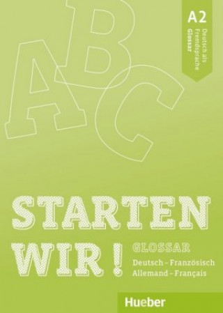 Starten wir! A2