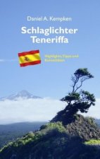 Schlaglichter Teneriffa
