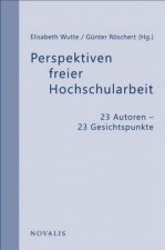 Perspektiven freier Hochschularbeit