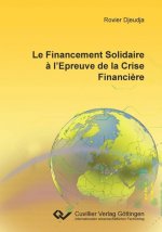 Le Financement Solidaire ? l?Epreuve de la Crise Financi?re