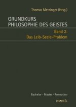 Grundkurs Philosophie des Geistes, Band 2