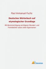 Deutsches Wörterbuch auf etymologischer Grundlage