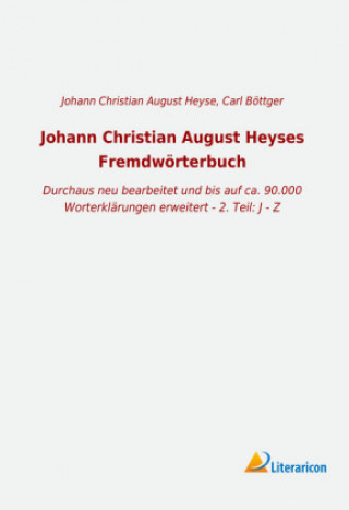 Johann Christian August Heyses Fremdwörterbuch