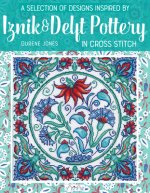Selection of Designs Inspired by Iznik and Delft Pottery in Cross Stitch