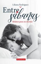 Entre Sábanas: Relatos Para No Dormir