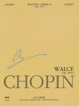Waltzes Op. 18, 34, 42, 64: Chopin National Edition 11a, Volume XI