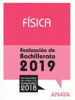 FÍSICA. EVALUACIÓN DE BACHILLERATO 2019