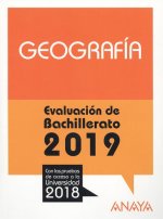 GEOGRAFÍA. EVALUACIÓN DE BACHILLERATO 2019