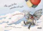 PER QUE HI HA ESTRELES AL CEL?