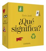 ¿QUÈ SIGNIFICA?