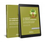 LA MEDIACIÓN DE CONFLICTOS AMBIENTALES. DÚO