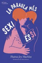 LA PARAULA MÈS SEXI ÈS SI