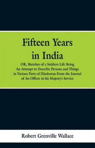 Fifteen Years in India