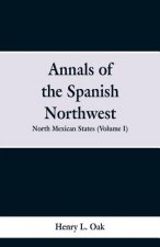 Annals of the Spanish Northwest