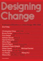 Designing Change: Professional Mutations in Urban Design 1980-2020