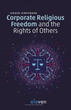 Corporate Religious Freedom and the Rights of Others