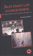AGITANDO LOS ANARQUISMOS