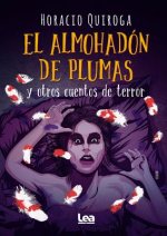 Delete - El Almohadón de Plumas Y Otros Cuentos de Terror Contados Para Ni?os