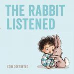 Rabbit Listened