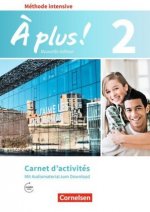 ? plus ! Méthode intensive Band 2 - Carnet d'activités mit Audios online