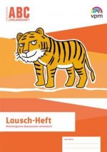 ABC-Lernlandschaft 1/2. Lausch-Heft Klasse 1/2