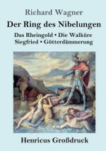 Ring des Nibelungen (Grossdruck)