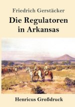 Regulatoren in Arkansas (Grossdruck)