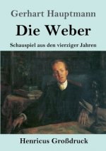 Die Weber (Grossdruck)