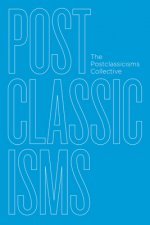 Postclassicisms