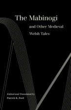 Mabinogi and Other Medieval Welsh Tales