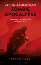Ethical Guidebook to the Zombie Apocalypse