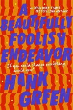 Beautifully Foolish Endeavor